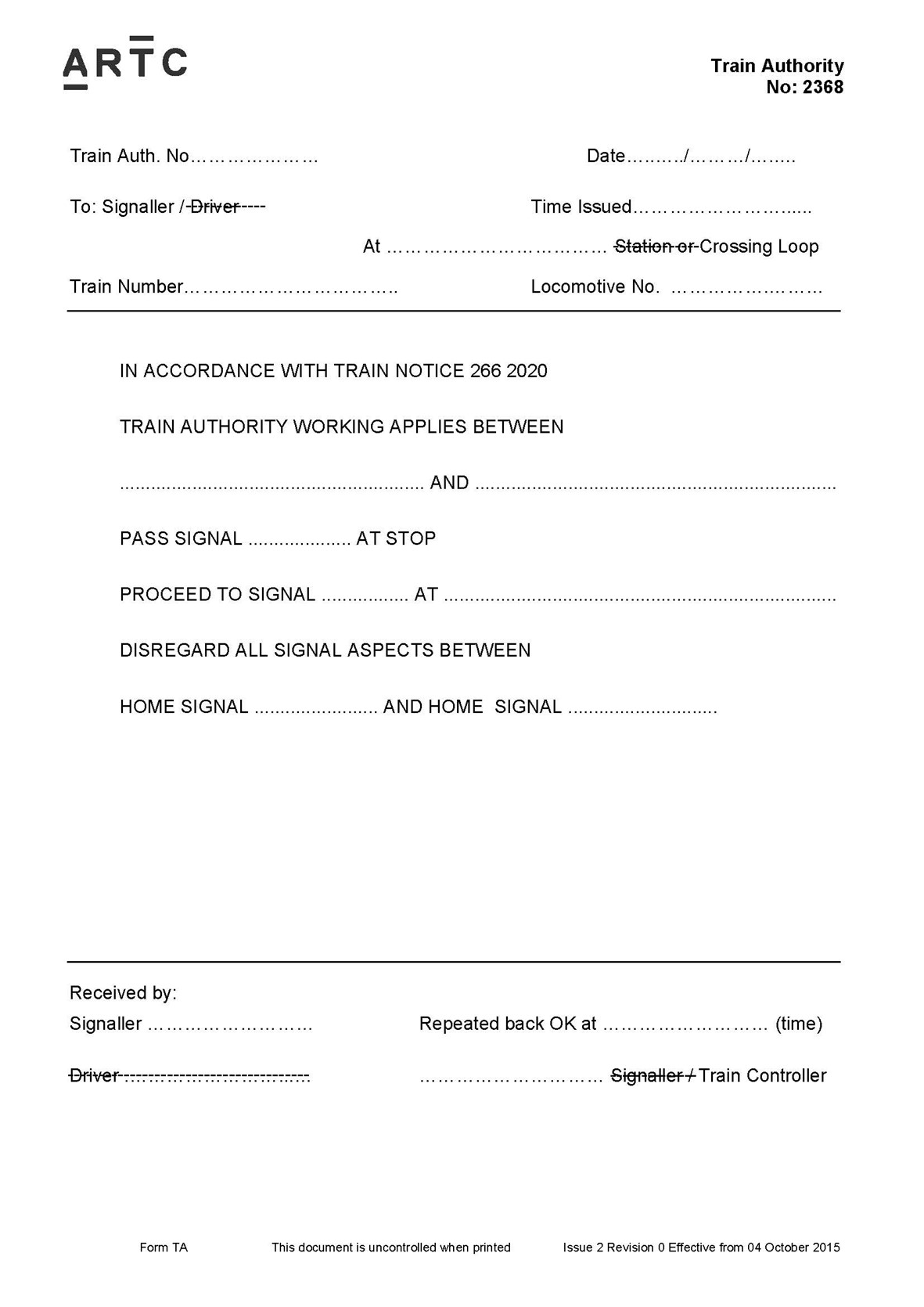 Appendix E – The train authority form used under TN 266