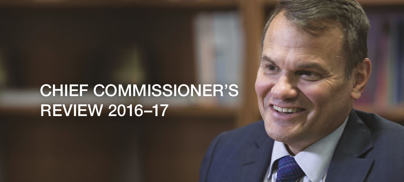 Chief Commissioner's Review 2016-17 - Greg Hood