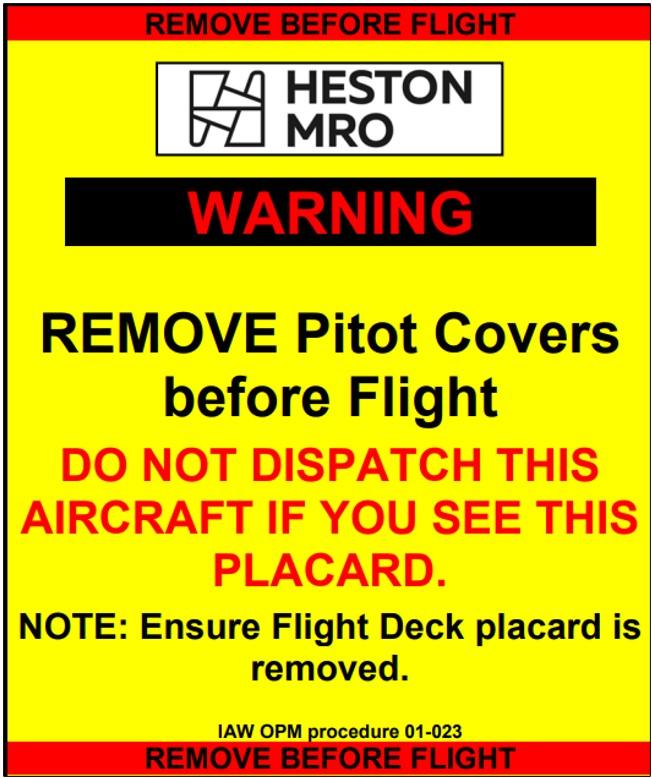 Figure 6: Flight deck warning placard