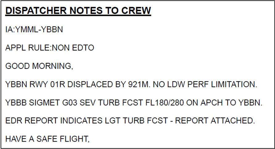 Figure 1: Dispatcher notes for VA319 (Melbourne to Brisbane)